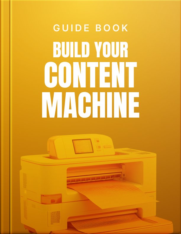 Build Your Content Machine Guide
